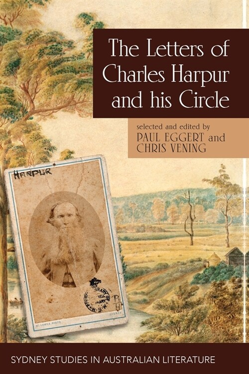 The Letters of Charles Harpur and his Circle (Hardcover)