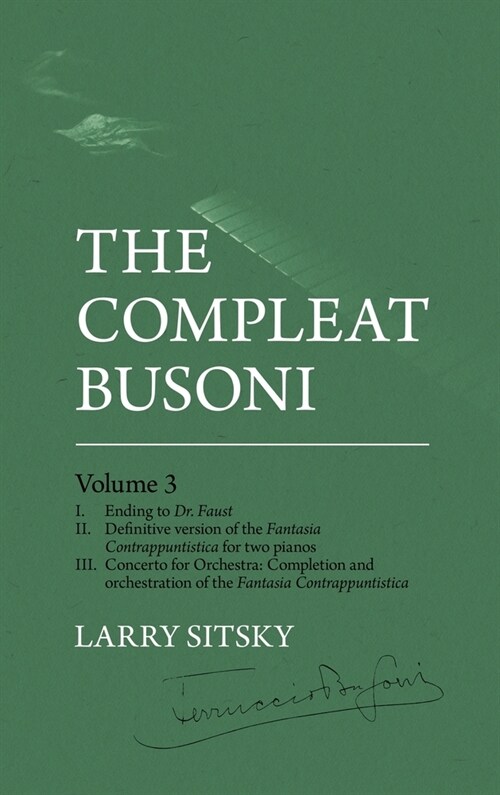 The Compleat Busoni, Volume 3 (Hardcover)