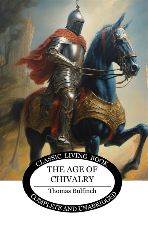 The Age of Chivalry (Paperback)