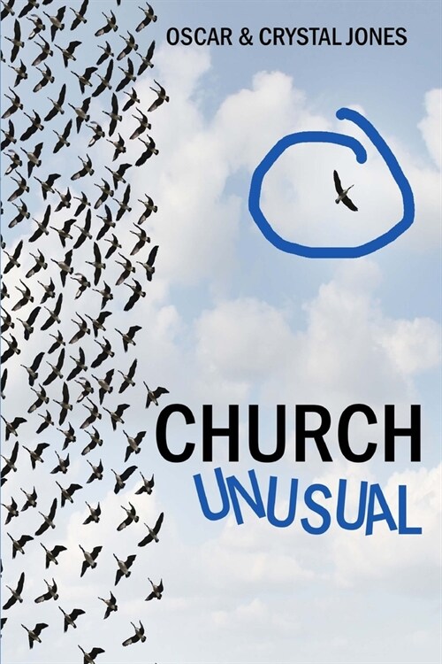 Church Unusual: For the Exceptional Leader (Paperback)