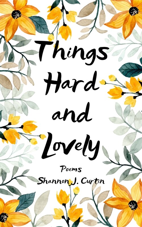 Things Hard and Lovely (Paperback)