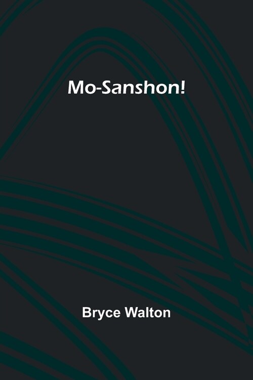 Mo-Sanshon! (Paperback)