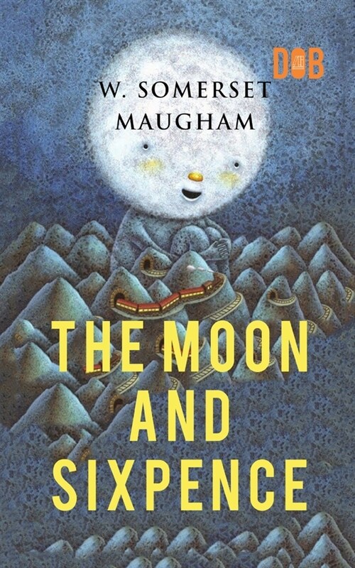 The Moon and Sixpence (Paperback)