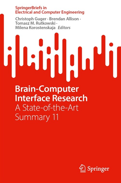 Brain-Computer Interface Research: A State-Of-The-Art Summary 11 (Paperback, 2024)