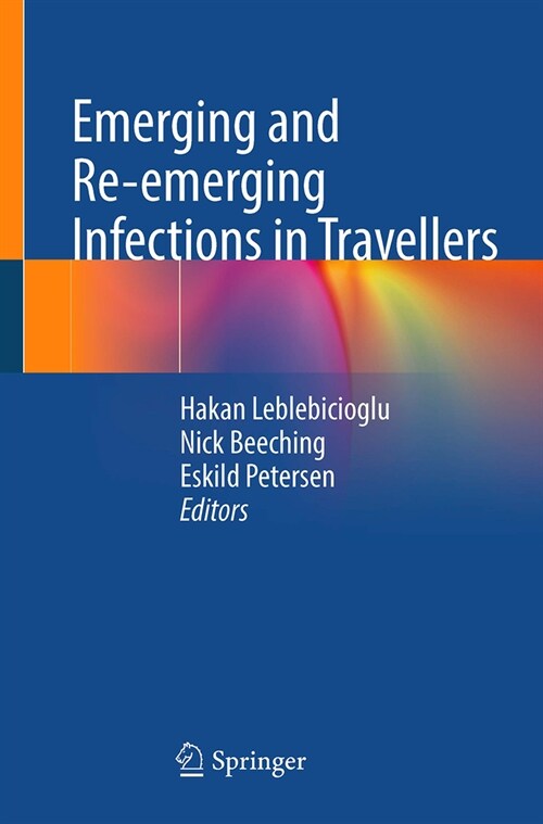 Emerging and Re-Emerging Infections in Travellers (Hardcover, 2024)