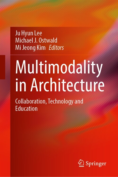 Multimodality in Architecture: Collaboration, Technology and Education (Hardcover, 2024)