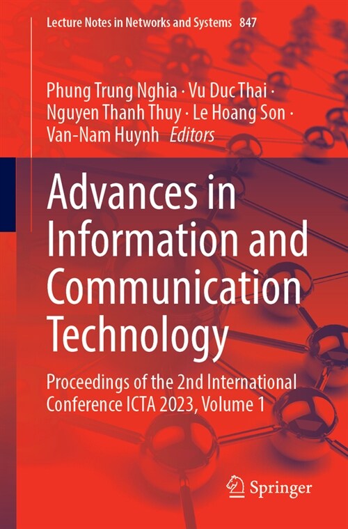 Advances in Information and Communication Technology: Proceedings of the 2nd International Conference Icta 2023, Volume 1 (Paperback, 2023)