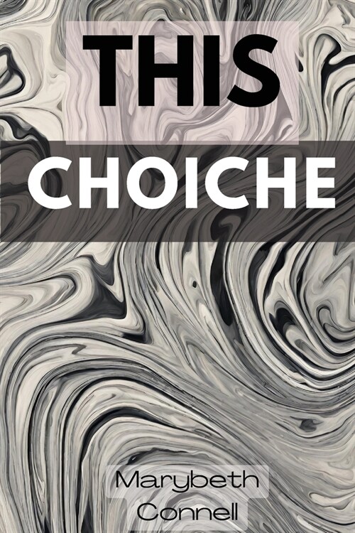 This Choiche (Paperback)