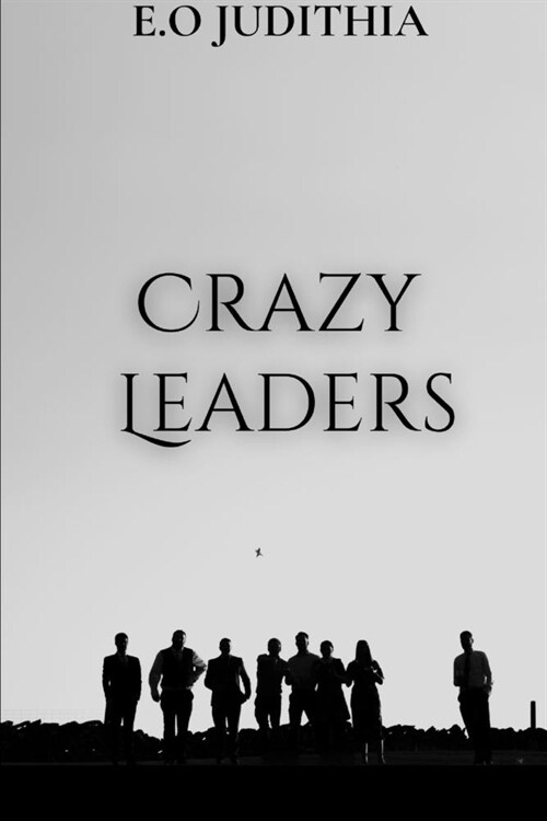 Crazy Leaders (Paperback)