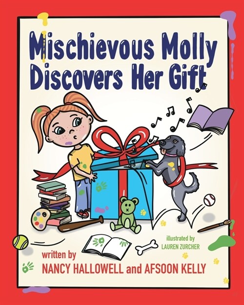 Mischievous Molly Discovers Her Gift (Paperback)