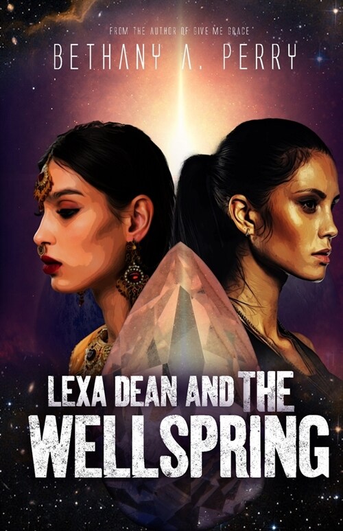 Lexa Dean and the Wellspring (Paperback)