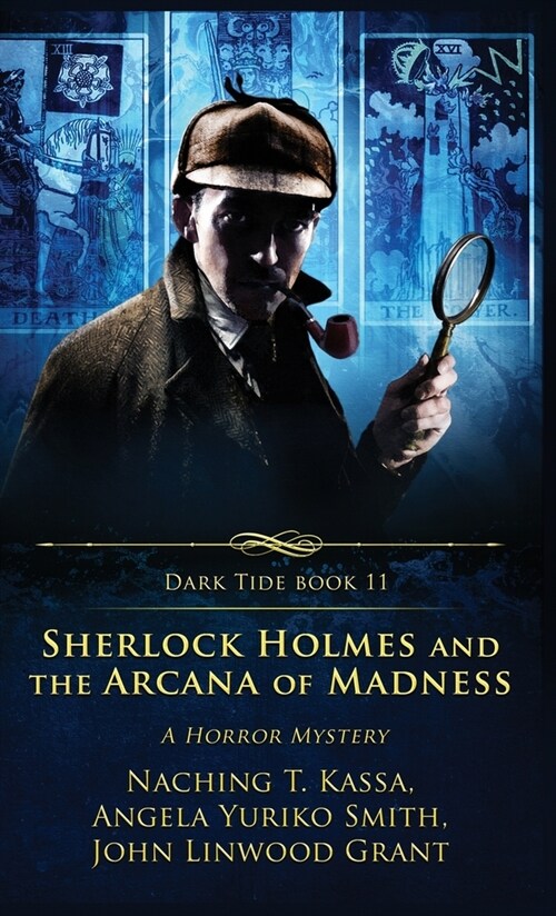 Sherlock Holmes and the Arcana of Madness: A Horror Mystery (Hardcover)