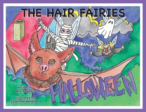 The Hair Fairies Halloween (Paperback)