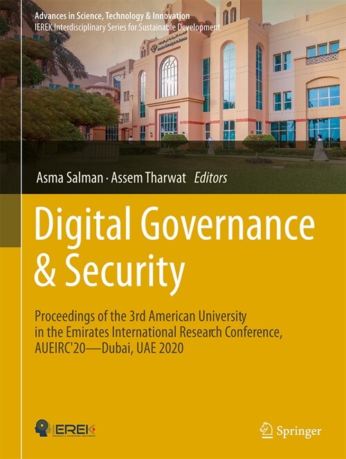 Digital Governance & Security: Proceedings of the 3rd American University in the Emirates International Research Conference, Aueirc20--Dubai, Uae 20 (Hardcover, 2024)