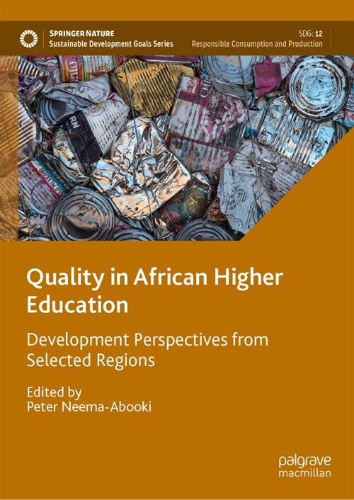 Quality in African Higher Education: Development Perspectives from Selected Regions (Hardcover, 2024)