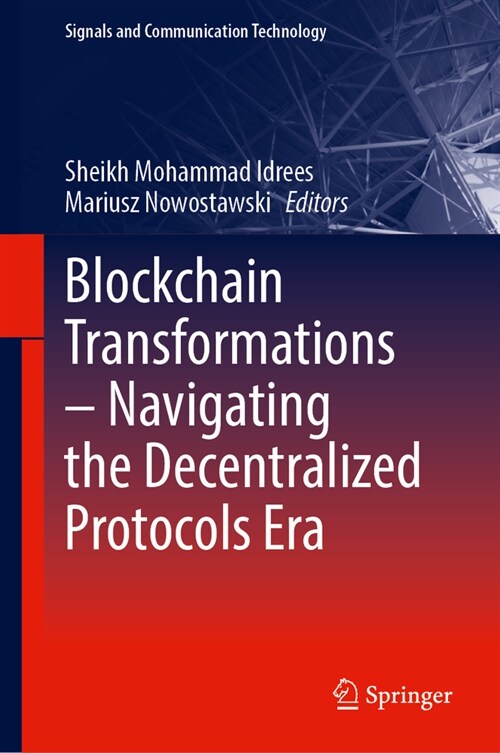 Blockchain Transformations: Navigating the Decentralized Protocols Era (Hardcover, 2024)