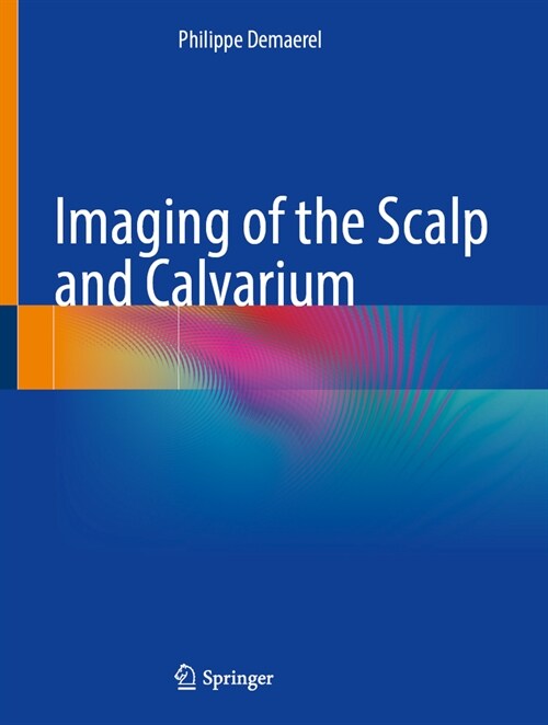 Imaging of the Scalp and Calvarium (Hardcover, 2023)