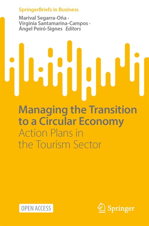 Managing the Transition to a Circular Economy: Action Plans in the Tourism Sector (Paperback, 2024)