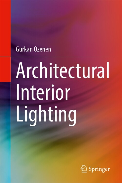 Architectural Interior Lighting (Hardcover, 2023)