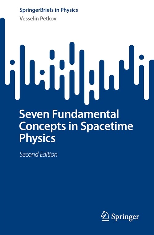 Seven Fundamental Concepts in Spacetime Physics (Paperback, 2, 2024)