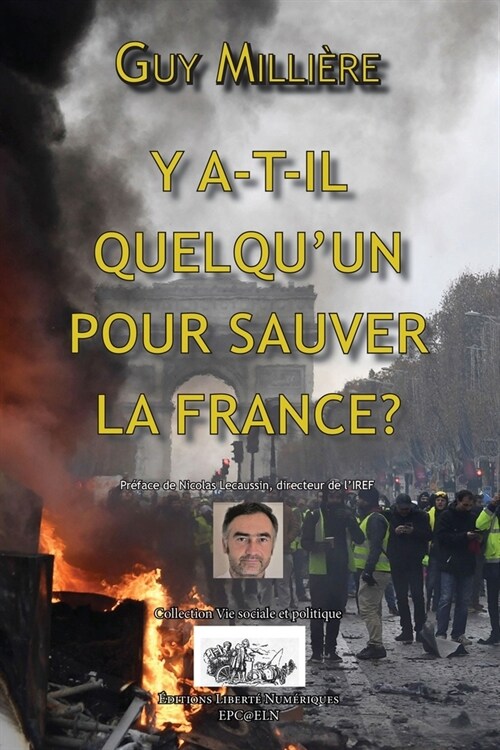 Y A-T-Il Quelquun Pour Sauver La France ? (Paperback)