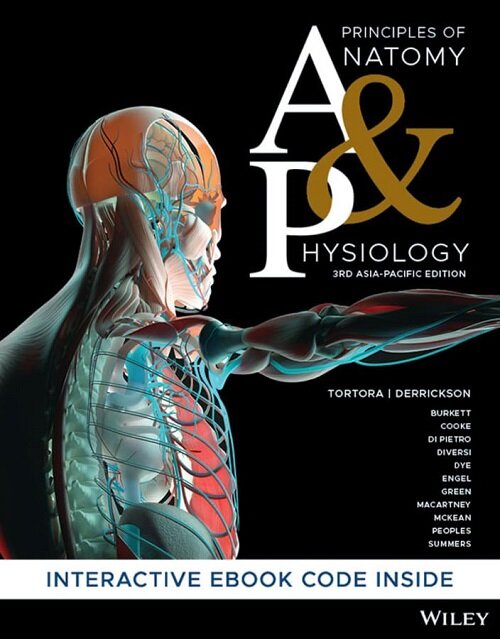 Principles of Anatomy and Physiology (Paperback, 3rd Asia-Pacific Edition)