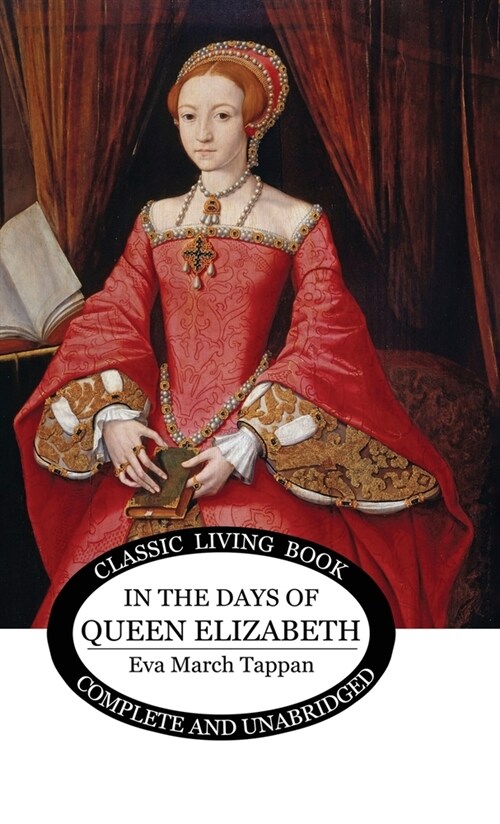 In The Days of Queen Elizabeth (Hardcover)