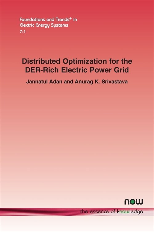 Distributed Optimization for the DER-Rich Electric Power Grid (Paperback)