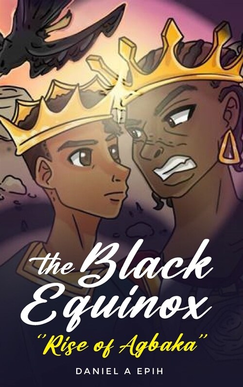 The Black Equinox Rise of Agbaka (Hardcover)