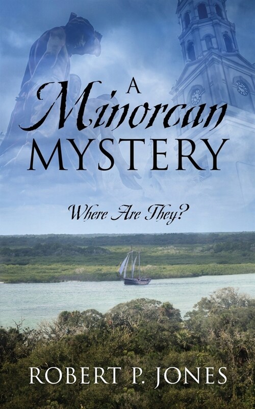 A Minorcan Mystery: Where Are They? (Paperback)