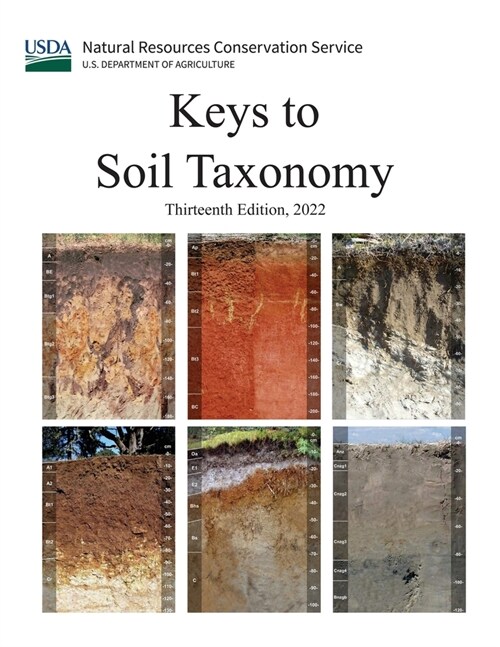 Keys to Soil Taxonomy (Thirteenth Edition, 2022) (Paperback)