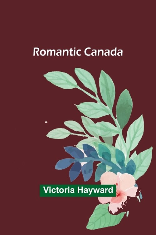 Romantic Canada (Paperback)