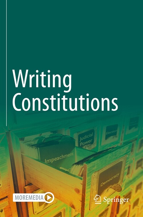 Writing Constitutions: Volume I: Institutions (Paperback, 2022)