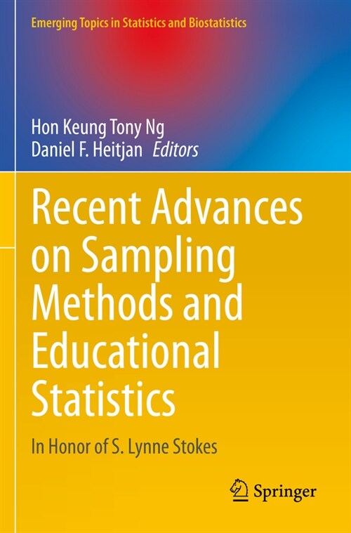 Recent Advances on Sampling Methods and Educational Statistics: In Honor of S. Lynne Stokes (Paperback, 2022)