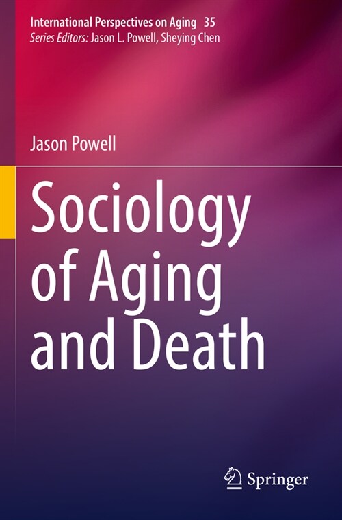 Sociology of Aging and Death (Paperback, 2022)