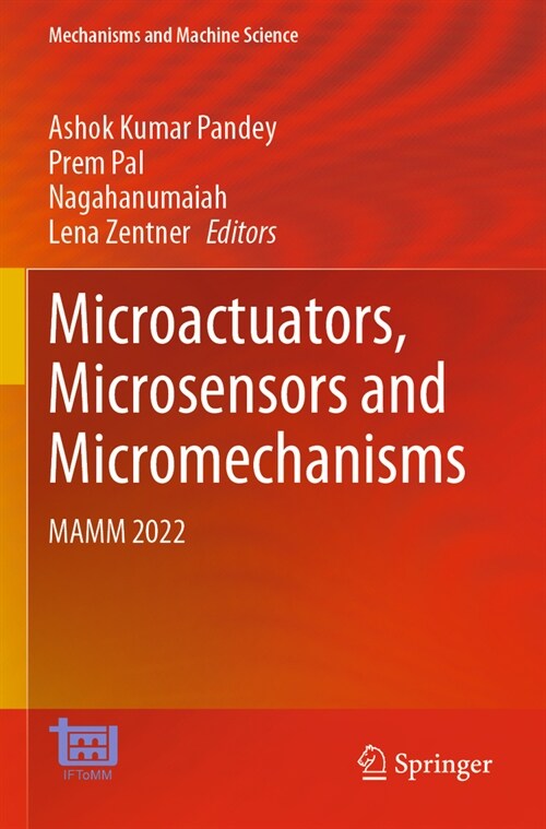 Microactuators, Microsensors and Micromechanisms: Mamm 2022 (Paperback, 2023)