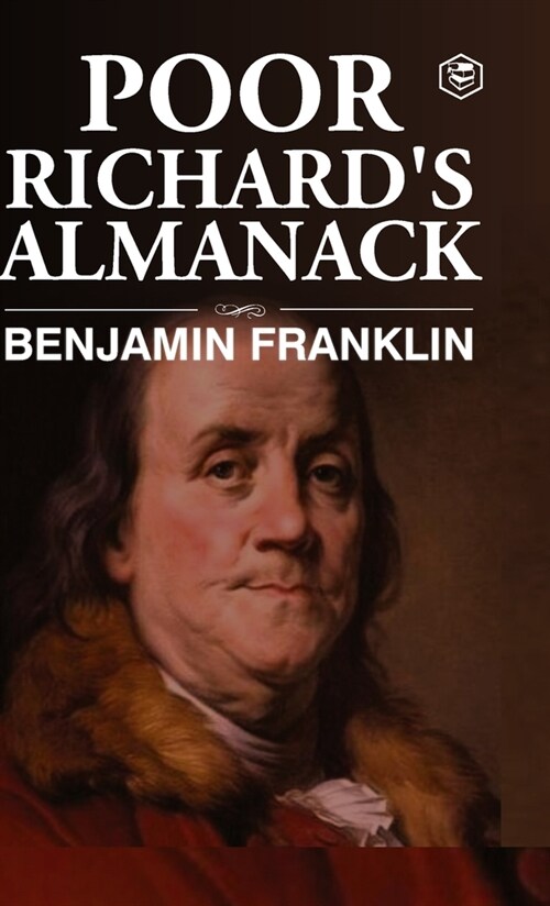 Poor Richards Almanac (Deluxe Hardbound Edition) (Hardcover)