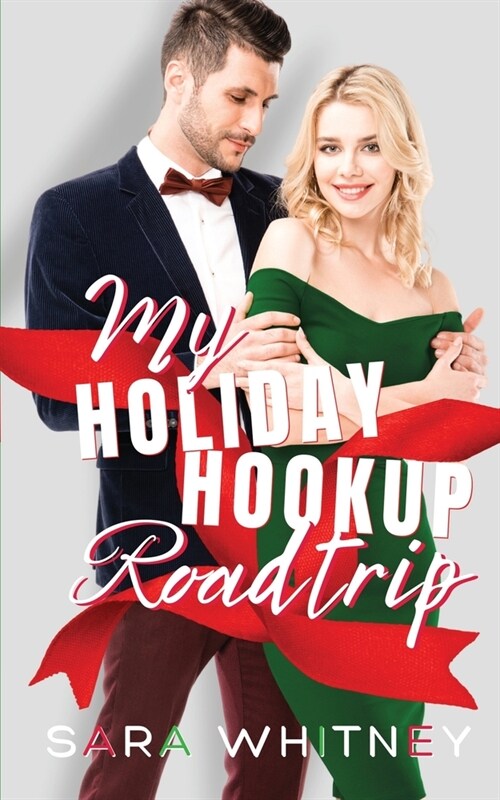 My Holiday Hookup Road Trip (Paperback)