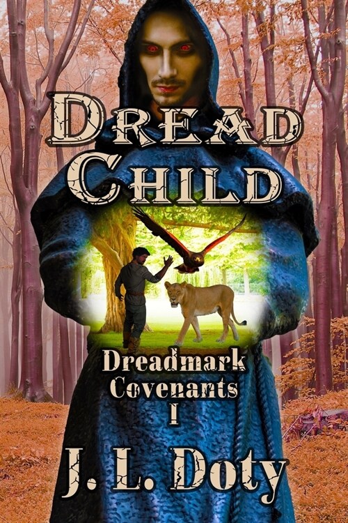 Dread Child: Coming of Age Epic Fantasy (Paperback)