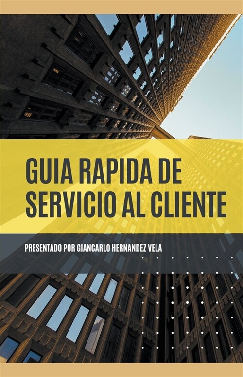 Gu? R?ida de Servicio al Cliente (Paperback)