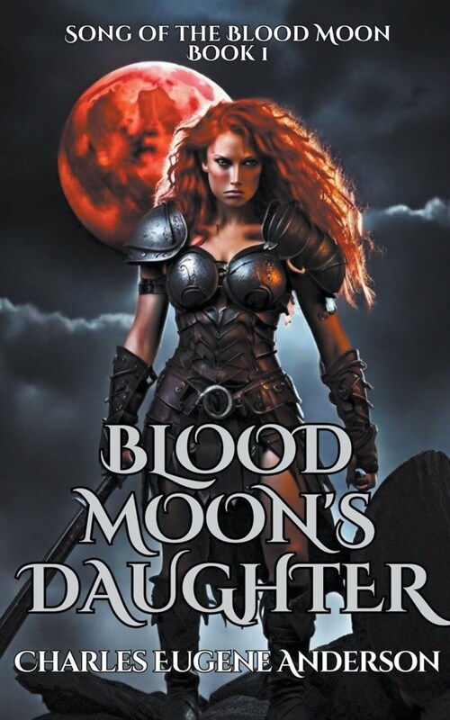 Blood Moons Daughter (Paperback)