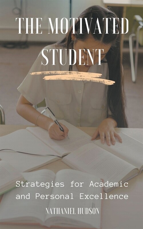 Strategies for Academic and Personal Excellence (Paperback)