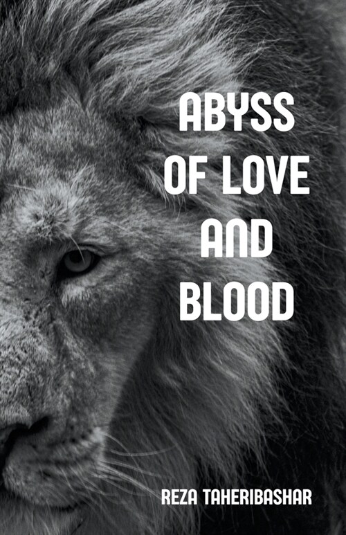 Abyss Of Love And Blood (Paperback)