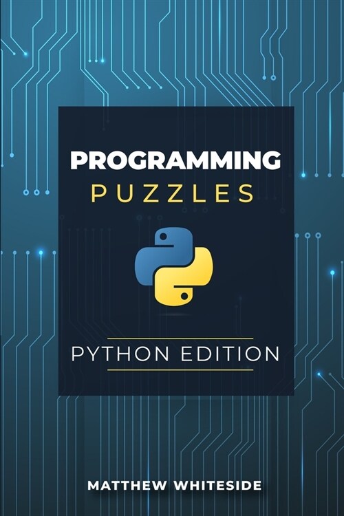 Programming Puzzles: Python Edition (Paperback)