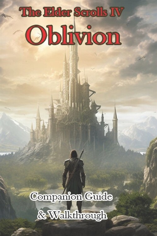 The Elder Scrolls IV Oblivion Companion Guide & Walkthrough (Paperback)
