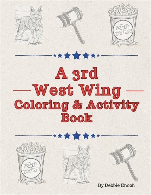 A 3rd West Wing Coloring & Activity Book (Paperback)