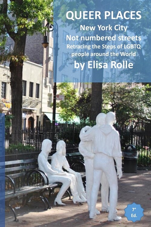 Queer Places: New York City (Not # Streets): Retracing the steps of LGBTQ people around the world (Paperback)