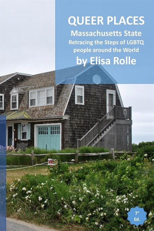 Queer Places: Eastern Time Zone (Massachusetts): Retracing the steps of LGBTQ people around the world (Paperback)