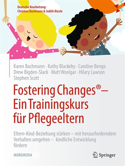 Fostering Changes(r) Ein Trainingskurs F? Pflegeeltern: Eltern-Kind-Beziehung St?ken - Mit Herausforderndem Verhalten Umgehen - Kindliche Entwicklun (Paperback, 1. Aufl. 2024)