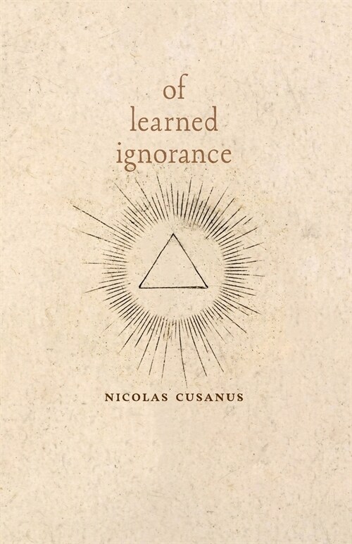 Of Learned Ignorance (Paperback)